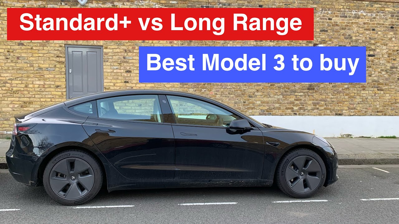 TESLA MODEL 3 Standard Range+ vs Long Range comparison & What is the