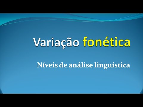 Vídeo: O que é variação livre na fonética?