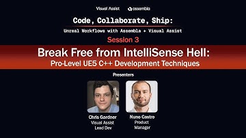 Break Free from IntelliSense Hell: Pro-Level UE5 C++ Development Techniques [Webinar Recording]
