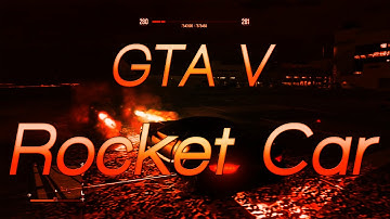 GTA V Insane Rocket Car Mod 1.20 +Download | +26 Mod Menus