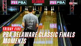 Friday Five - 2024 PBA Delaware Classic Stepladder Finals Moments