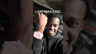 LARPMAXXING