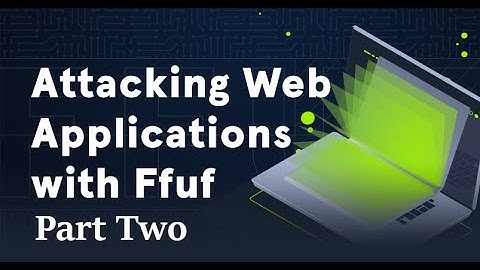 Attacking Web Applications with Ffuf (Part Two) - Bug Bounty Hunter Job Role Path HTB CBBH