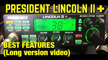 President Lincoln 2 plus cb radio (10-12 meter).