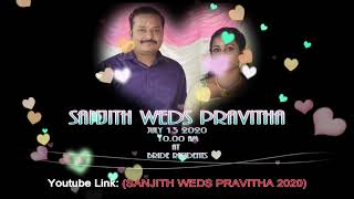 Sanjith Wed Pravitha 2020