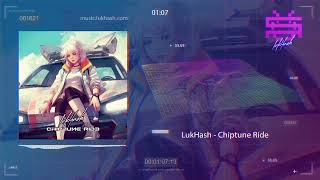 LukHash - Chiptune Ride