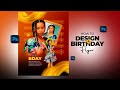 How I Created this Simple Birthday Flyer Design in Minutes (Photoshop for Beginners)