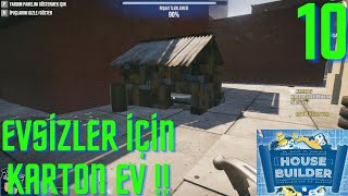 KARTON EV İNŞAA ETTİK !! HOUSE BUİLDER #10 TÜRKÇE OYNANIŞ