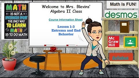 Algebra II Lesson 1-3 Extrema and End Behavior