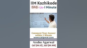 IIM Kozhikode BMS PYQ | Solve in 1 Minute 🚀 #iimk #AnshuAgarwal #short #iimkbms #viralshorts