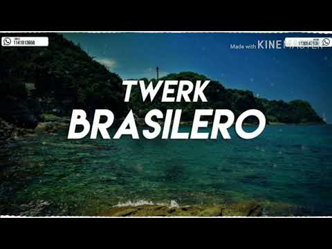 TWERK BRASILERO - ( REMIX 2018 ❌ TOMI DJ)