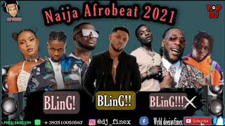 LATEST NAIJA AFROBEAT 2021 NONSTOP PARTY MIX BY DJ FINEX FT REMA JOEBOY TEKNO OMAH LAY FIREBOY BURNA - top 10 afrobeat songs 2021