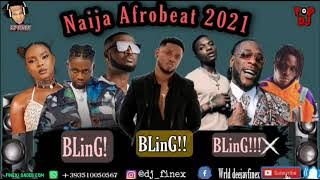 LATEST NAIJA AFROBEAT 2021 NONSTOP PARTY MIX BY DJ FINEX FT REMA JOEBOY TEKNO OMAH LAY FIREBOY BURNA