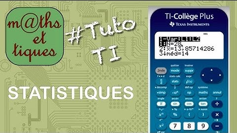 Afficher les caractéristiques statistiques - Tutoriel TI-Collège
