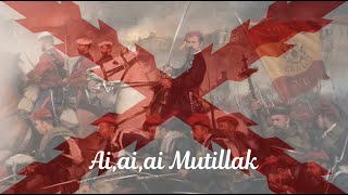 Ai, Ai, Ai, Mutillak - Basque Carlist Song (100 Subs Special)