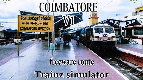 Coimbatore v1|| freeware route|| for Trainz simulator|| upcoming route