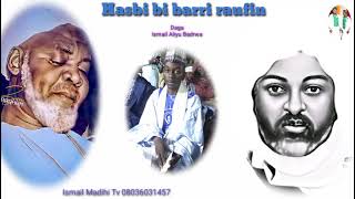 Episode 365 Hasbi bi barri rau'fin baicitocin da Shehu Yayima Shehu Tijjani Rta daga Ismail badarawa