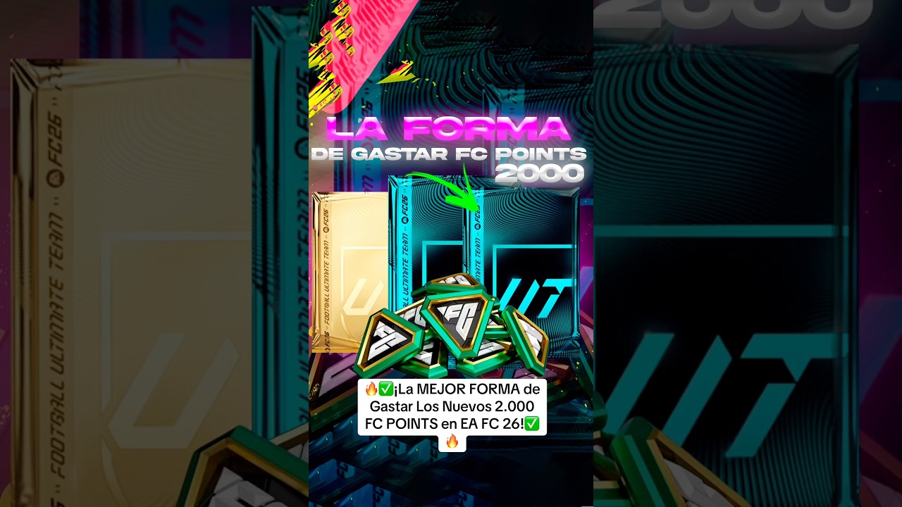 🔥✅¡La MEJOR FORMA de Gastar Los Nuevos 2.000 FC POINTS en EA FC 26!✅🔥