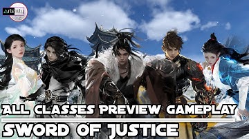 Sword of Justice: All Classes Preview Gameplay [MMORPG Mobile on Android/iOS]