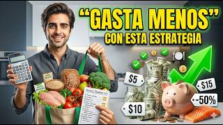 La Forma Inteligente De Ahorrar En Comida Sin Pasar Hambre 