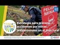Estrategia para prevenir accidentes por minas antipersonales en el área rural