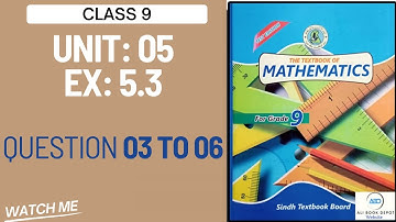 Class 9 | Math | Unit 5 | Exercise 5.3 | Question 3 to 6 || Class 9 Math Chapter 5 Ex: 5.3 Q 3 to 6