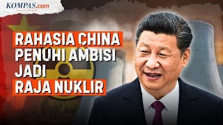 Nuklir China 'Salip' AS, Ambisi Beijing Kuasai Energi Global?