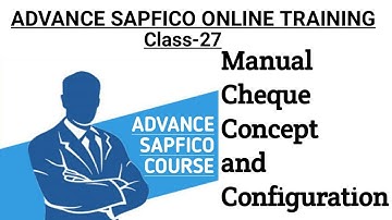 Class-27 Manual Cheque Concept and Configuration