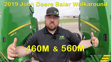 2019 John Deere 560M and 460M Round Baler Walkaround Product Overview