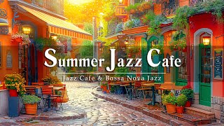 Летнее Джаз 🎹 Фоновая музыка для кафе ☕ Летняя расслабляющая Джазовая музыка для работы