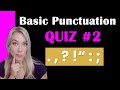 Basic Punctuation Quiz