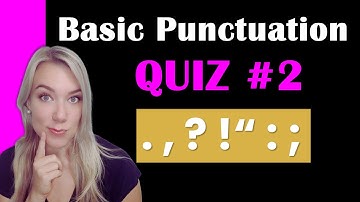 English Punctuation Quiz #2 | 15 Questions with Answers