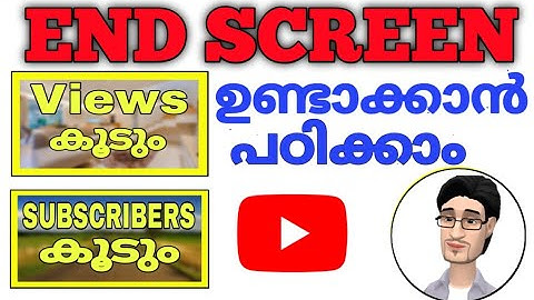 How to Add End Screen on Youtube Video Malayalam ?  | How to Add Ending to Youtube Video || CREATYOU
