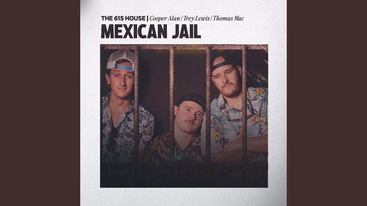 Mexican Jail Youtube Music