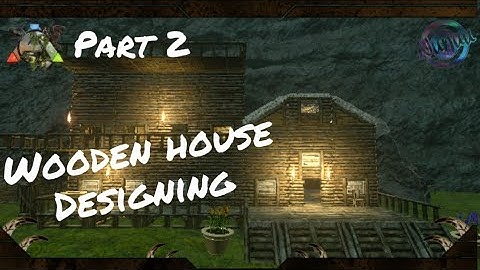 Ark survival evolved mobile gameplay (wooden house designing, how to build) part2 (IOS, ANDROID)