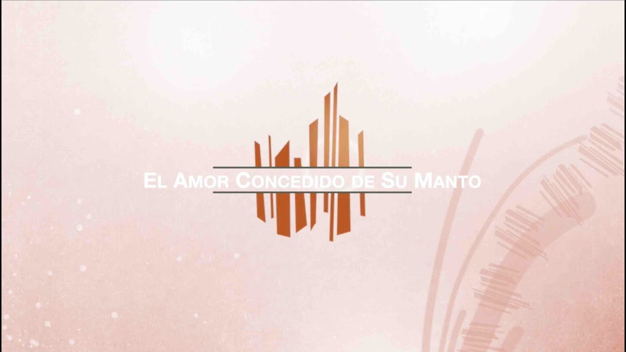 El Amor Concedido del Manto - 옷자락에서 전해지는 사랑