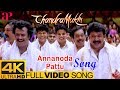 Rajinikanth hits  annanoda pattu full song 4k  chandramukhi  rajini  jyothika  prabhu