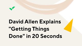 David Allen Explains \