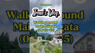 Walking around at Maiko Niigata (08-13-25)