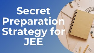 Secret Preparation Strategy for JEE || BEST WAY TO STUDY screenshot 2
