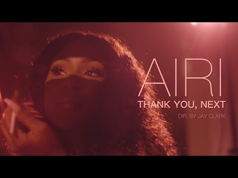AIRI | Thank You, Next | Ariana Grande X Cardi B Mashup | Directed By @JAYCLARKFILMS