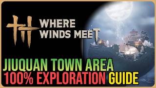 Jiuquan 100% Exploration – Where Winds Meet