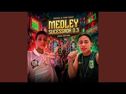 MEDLEY SUCESSADA 0.3