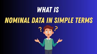 What is nominal data in simple terms