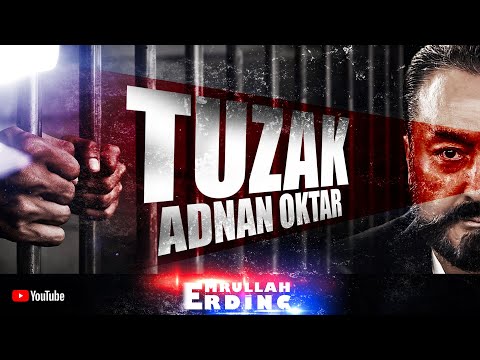 Tuzak / Adnan Oktar