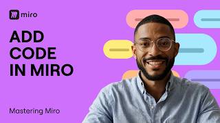 Collaborative Coding Just Got Easier | Miro Code Blocks