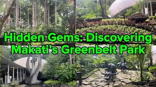 Hidden Gems: Discovering Makati’s Greenbelt Park