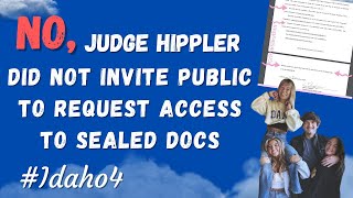 NO the Public cannot request Sealed files/docs #idaho4