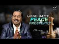 GOD WILL GIVE YOU PEACE & PROSPERITY
