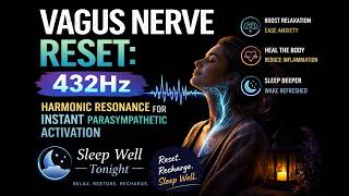 Vagus Nerve Reset: 432Hz Harmonic Resonance for Instant Parasympathetic Activation Black Screen